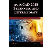Munir Hamad AutoCAD 2025 Beginning and Intermediate (Tascabile)