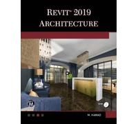 Munir Hamad Autodesk Revit 2019 Architecture (Tascabile)