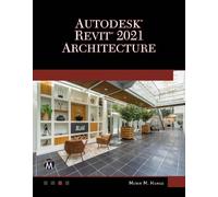 Munir Hamad AutoDesk Revit 2021 Architecture (Tascabile)