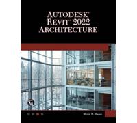Munir Hamad Autodesk® REVIT® 2022 Architecture (Tascabile)
