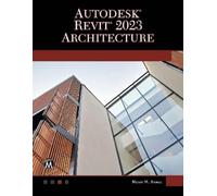 Munir Hamad Autodesk® Revit® 2023 Architecture (Tascabile)