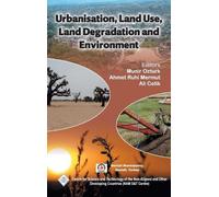 Munir & Mermut Urbanisation, Land Use, Land Degradation and (Copertina rigida)
