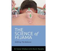 Munir Ravalia Tamer Shaban The science of hijama (Tascabile)