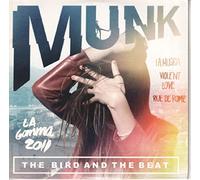 Munk - Bird & The Beat