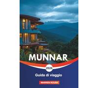 MUNNAR Guida di viaggio 2026: Esplora le tranquille piantagioni di tè, le dolci colline e i santuari della fauna selvatica dei Ghati occidentali del Kerala