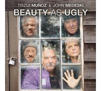 Munoz, Tisziji & John Medeski - Beauty As Ugly