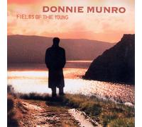 MUNRO, DONNIE - FIELDS OF THE YOUNG