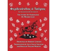 Munro Leaf Luca Valle Sa Ferdinand the Bull: an Ancient Greek Versio (Tascabile)