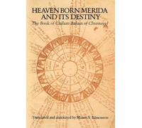Munro S. Edmonson Heaven Born Merida and Its Destiny (Tascabile)