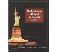 Munroe Eagles Christopher Holoman L The Institutions of Liberal Demo (Tascabile)
