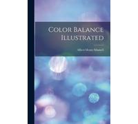 Munsell Albert Henry Color Balance Illustrated (Tascabile)