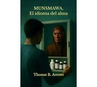 MUNSMAWA, El idioma del alma