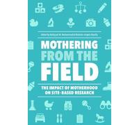 Muntaquim Muhammad Mothering from the Field (Copertina rigida)