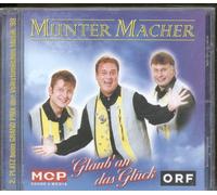 Muntermacher Glaub' an das Glück (CD)