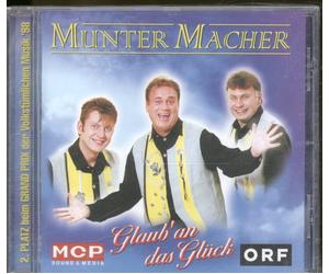 Muntermacher Glaub' an das Glück (CD)