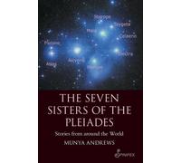 Munya Andrews The Seven Sisters of the Pleiades (Tascabile)