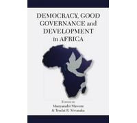 Munyaradzi Mawer Democracy, Good Governance and Development in Afric (Tascabile)