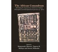 Munyaradzi Mawere The African Conundrum (Tascabile)