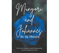 Munyori and Johannes In 72 Hours