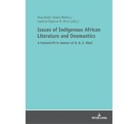 Munzhedzi James M Issues of Indigenous African Literature and Onoma (Tascabile)