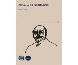 Muoio,Ilaria. - Capuana e il modernismo.