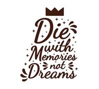 Muori con i ricordi, non con i sogni, citazione tipografica motivazionale, design Adesivi murali 64x81.8cm Pittura murale artistica Caffè