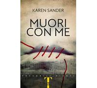 Muori con me