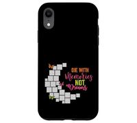 Muori con ricordi, non sogni, farfalla ispiratrice Custodia per iPhone XR