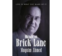 Muquim Ahmed Miracle on Brick Lane (Tascabile)