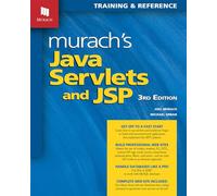 Murach's Java Servlets and JSP: Training & Reference