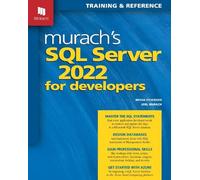 Murach's SQL Server 2022 for Developers