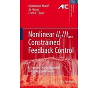 Murad Abu-Khalaf Jie Hua Nonlinear H2/H-Infinity Constrained (Copertina rigida)