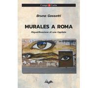 Murales a Roma. Riqualificazione di una Capitale - 2021 - Campi d