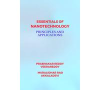 MURALIDHAR RAO AKKALADEVI PRABHAKAR REDDY VEE Essentials of Nanotec (Tascabile)