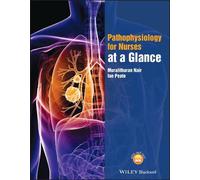 Muralitharan Nair Ian Peate Pathophysiology for Nurses at a Glance (Tascabile)