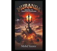 MURANDA - The Twisted Vow of Immortality