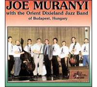 Muranyi, Joe - Joe Muranyi With The Orient Di