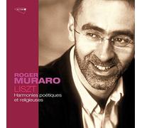 Muraro Roger - Liszt-Harmonies Poetiques Et Religieuses