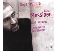 Muraro, Roger - Preludes & Fauvette Des Jardins