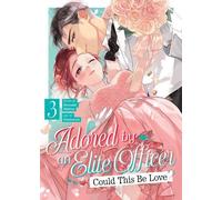 Murasaki Nishin Adored By an Elite Officer: Could This Be Love? Vol. (Tascabile)