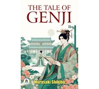 Murasaki Shikibu Arthur Waley The Tale of Genji (Tascabile)