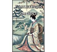 Murasaki Shikibu Fortællingen om Genji (Copertina rigida)