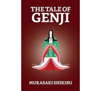 Murasaki Shikibu The Tale of Genji (Tascabile)