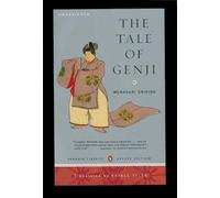 The Tale of Genji: (Penguin Classics Deluxe Edition) by Murasaki Shikibu