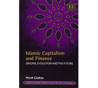 Murat Çizakça Islamic Capitalism and Finance (Tascabile)