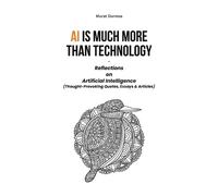Murat Durmus AI is much more than Technology (Tascabile)