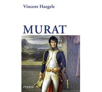 Murat: La solitude du cavalier