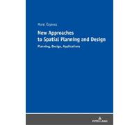 Murat Özyavuz New Approaches to Spatial Planning and Design (Tascabile)