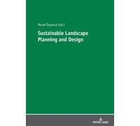 Murat Özyavuz Sustainable Landscape Planning and Design (Tascabile)