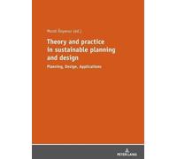 Murat Özyavuz Theory and practice in sustainable planning and design (Tascabile)